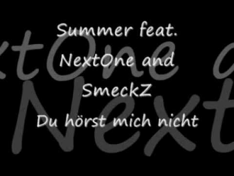 Summer feat. NextOne and SmeckZ - Du hörst mich nicht