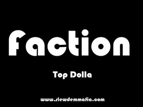 Faction Instrumental Produced By Top Dolla