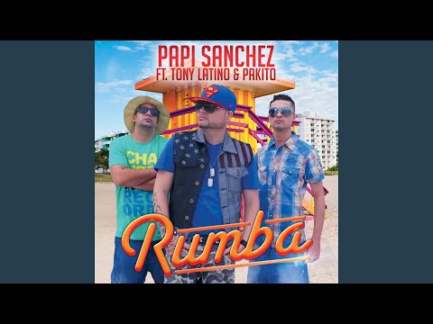 Rumba (feat. Tony Latino, Pakito) (French & Spanish Version)