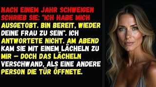 Nach einem Jahr Schweigen schrieb sie: 