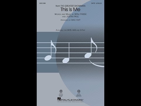 This Is Me (from The Greatest Showman) | SATB Choir | Arr. Mac Huff