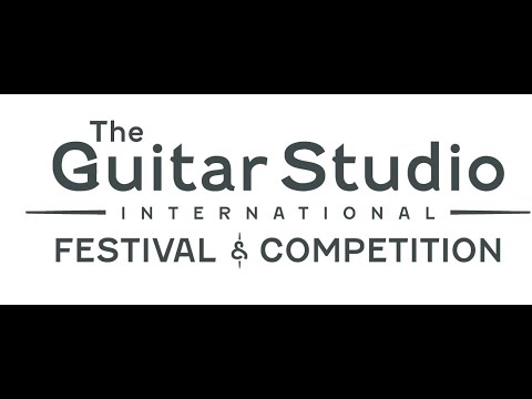 The Guitar Studio International Competition Professional Division Semifinal Round