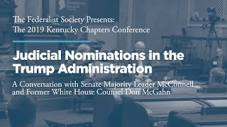 Click to play: Judicial Nominations in the Trump Administration: A Conversation with Senate Majority Leader McConnell and Former White House Counsel Don McGahn