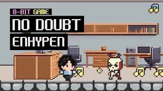 Cover art for NO DOUBT 8 BIT [ENHYPEN]