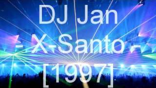 DJ Jan - X-Santo