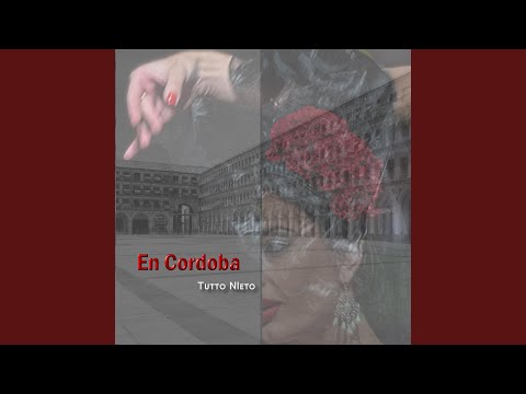 En Córdoba - Tutto Nieto