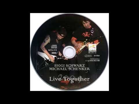 Siggi Schwarz & Michael Schenker - Live Together 2004