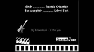 Smooth Version - Dj Kawasaki - Into you