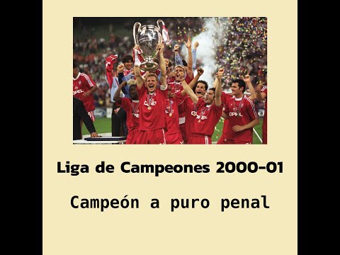 Liga de Campeones 2000-01: Campeón a puro penal