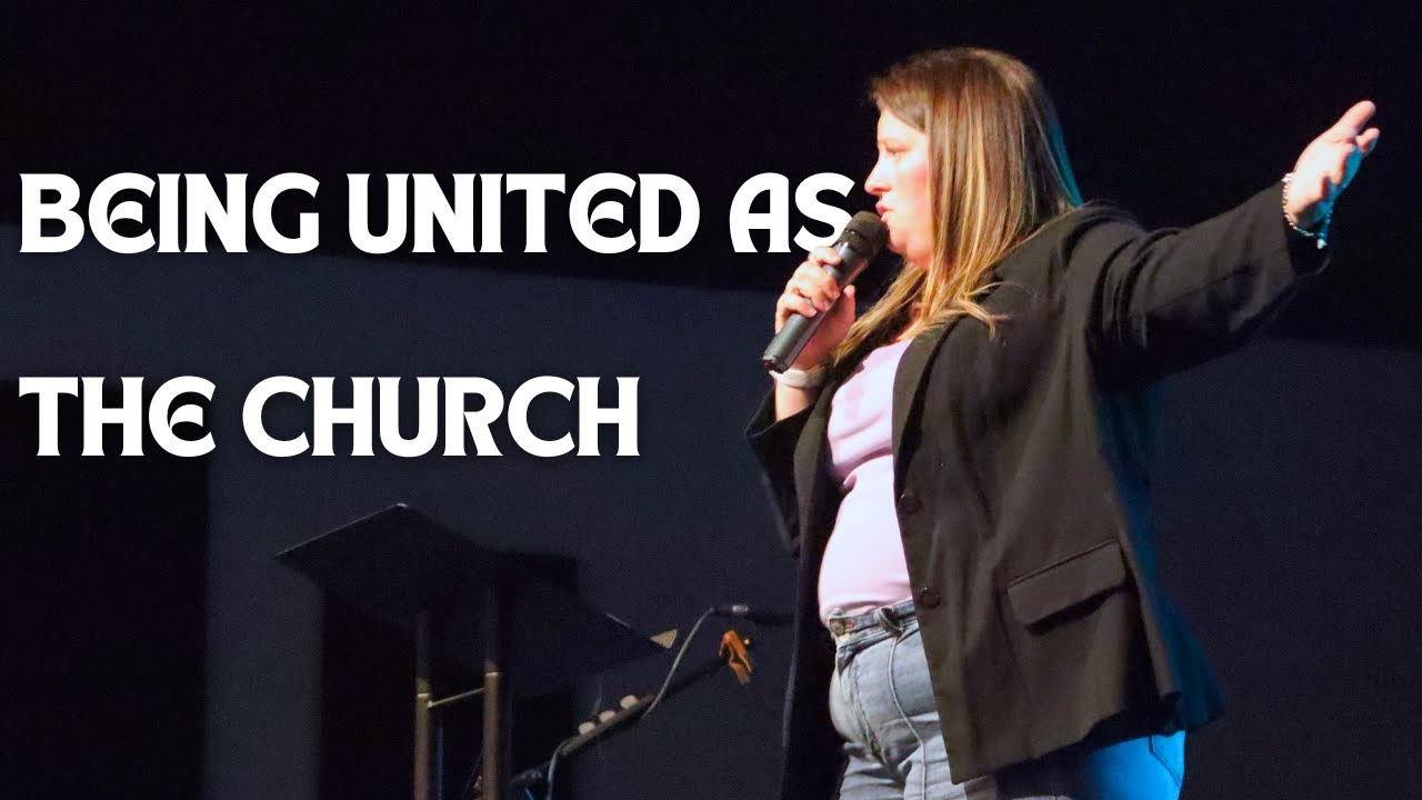 Being United As THE Church
