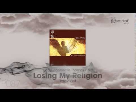 Eddy Cabrera vs Thomas Gold - Losing My Religion (Radio Edit)