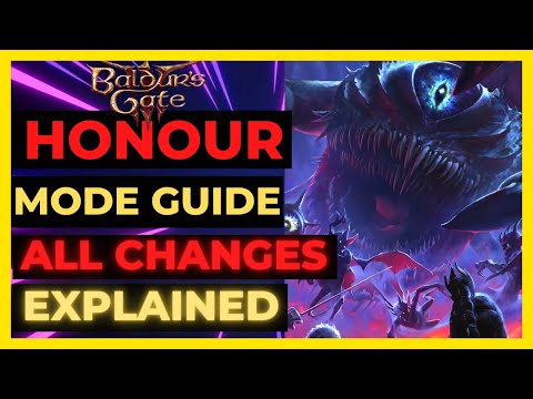 BG3- HONOUR Mode Guide: ALL CHANGES & MECHANICS Explained: ACTION Economy & DMG NERFS & More!