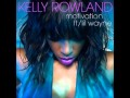 Kelly Rowland - Motivation [Lyrics]