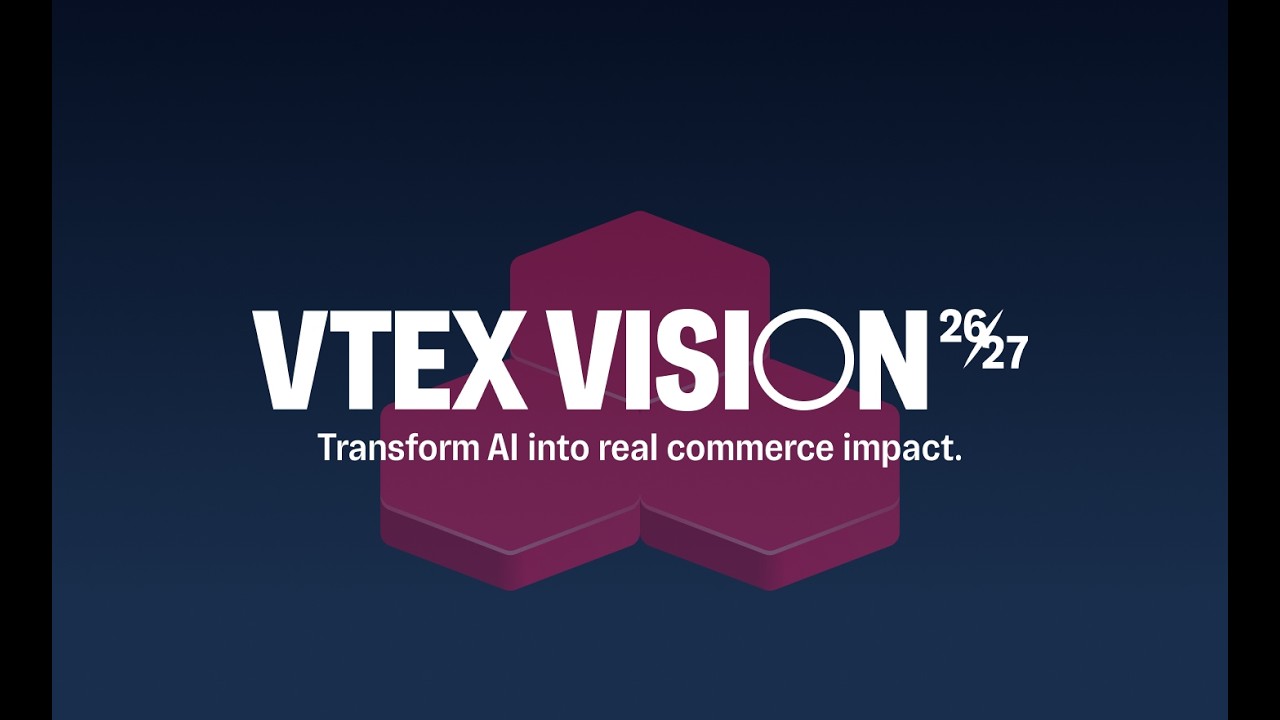 VTEX Vision 26/27 Live | Transform AI into real commerce impact.