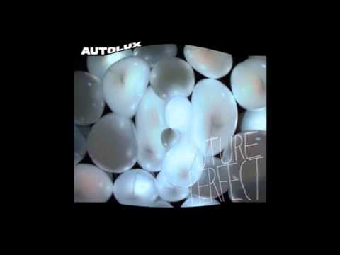 Autolux - Plantlife