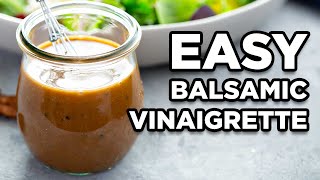 Homemade Balsamic Vinaigrette | Salad Dressing Recipes by MOMables