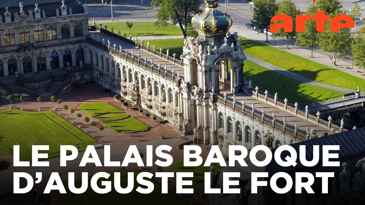Splendeur du baroque : le palais du Zwinger de Dresde | Documentaire | ARTE