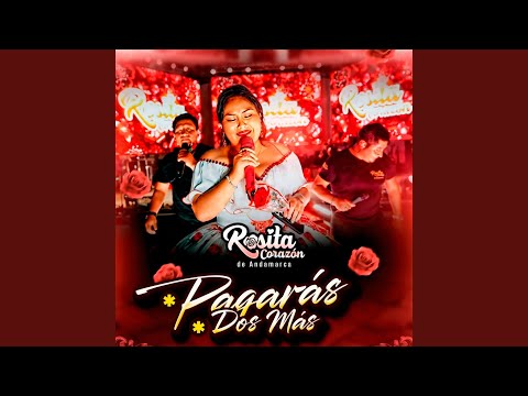 Pagarás / Dos Mas (En Vivo)