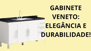 Transforme seu Banheiro com o Gabinete Veneto: Elegância e Durabilidade!