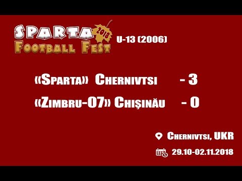 "Sparta" Chernivtsi - "Zimbru07" Chisinau - 3-0. SFF U-13 (29.10.2018)
