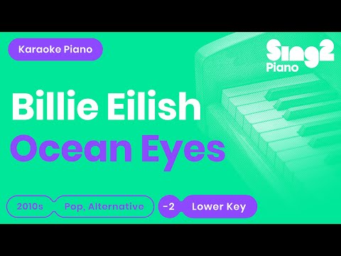 🎤 Ocean Eyes (Lower Key - Piano Karaoke Instrumental) Billie Eilish