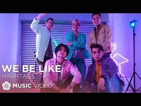 We Be Like - Hashtags (Music Video)