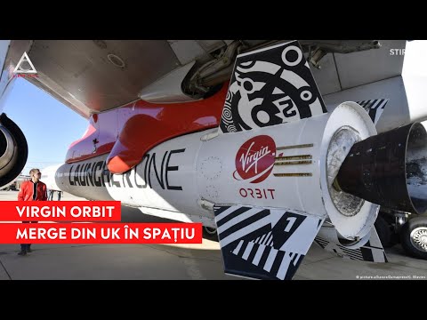 Marea Britanie se pregătește de prima lansare în Spațiu prin compania Virgin Orbit