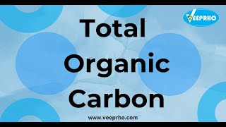 What Is Total Organic Carbon TOC Testing A Simple Guide for Pharma and Water