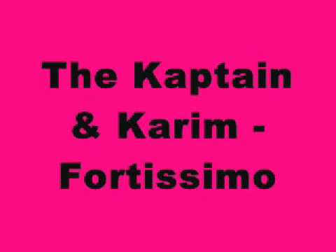 The Kaptain & Karim - Fortissimo (Tinrib Records)