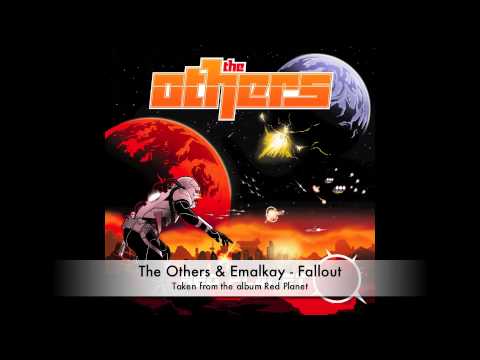 The Others & Emalkay - 'Fallout' - RED PLANET ALBUM OUT NOW