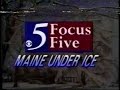 1998 WABI Focus Five Maine Under Ice
