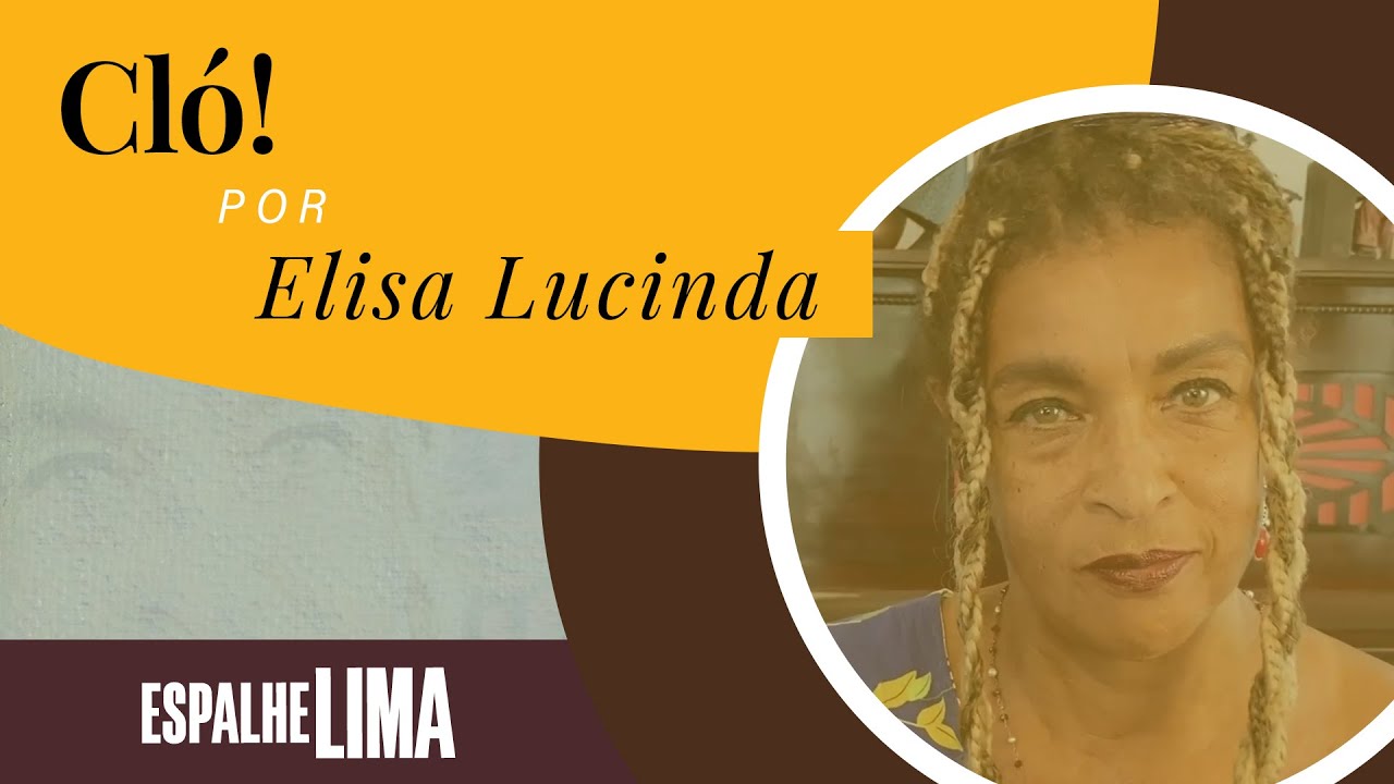 Elisa Lucinda reads Cló by Lima Barreto