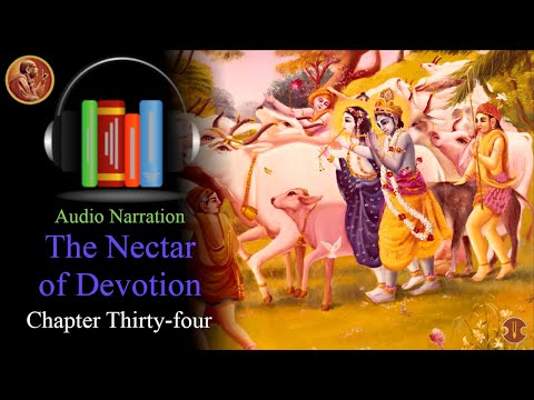The Nectar of Devotion ~ Chapter Thirty-four ~ “The Nectar of Devotion”