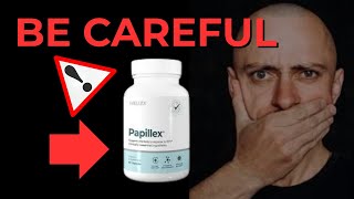 PAPILLEX REVIEW - 😢❌DOES PAPILLEX REALLY WORK❌😭 - PAPILLEX REVIEWS - DON'T BUY BEFORE WATCH IT