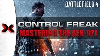 Control Freak: How to master the AEK-971 w/ Angled Grip in Battlefield 4