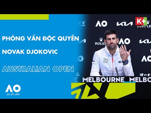Phỏng vấn Novak Djokovic