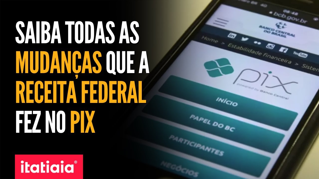 RECEITA FEDERAL FAZ MUDANÇAS PARA TRANSFERÊNCIAS PARA PESSOAS E PARA EMPRESAS VIA PIX