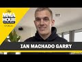 Ian Garry: I’m Better Than What I Think I Am - MMA Fighting