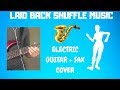 Laid Back Shuffle Emote on REAL Instruments!