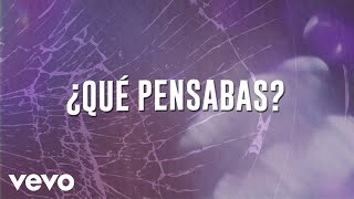 La Arrolladora Banda El Limón De René Camacho - ¿Qué Pensabas? (LETRA)