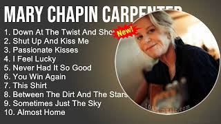 Mary Chapin Carpenter Greatest Hits-Down At The Twist And Shout,Shut Up And KissMe,Passionate Kisses