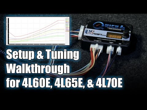 Setup & Tuning Walkthrough for GM 4L60E / 4L65E Transmissions (Quick 4 / Quick 2)