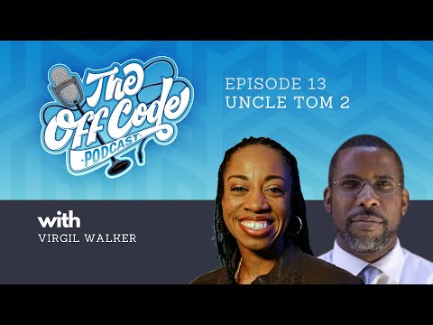 Uncle Tom 2 | Episode 13 | Off Code