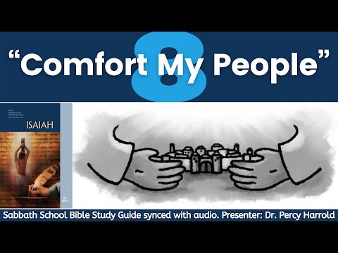 2021 Q1 Lesson 08 – “Comfort My People”