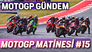 1 AYLIK ARA BİTİYOR - MotoGP Matinesi #15
