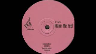 95 North - Make Me Feel (Red Mix)