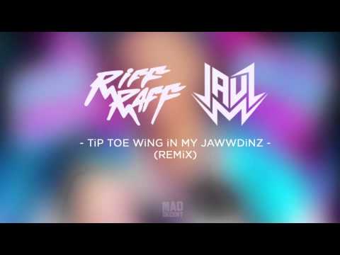 RiFF RAFF - TiP TOE WiNG iN MYJAWWDiNZ (JAUZ REMiX) [Official Full Stream]