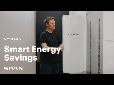Smart Energy Savings with SPAN | What's Inside? Owner Story