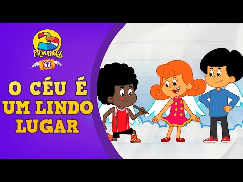 O Céu é um Lindo Lugar - 3 Palavrinhas - VOLUME 7