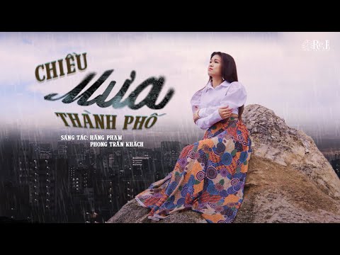 Chiều mưa thành phố - Hằng Phạm